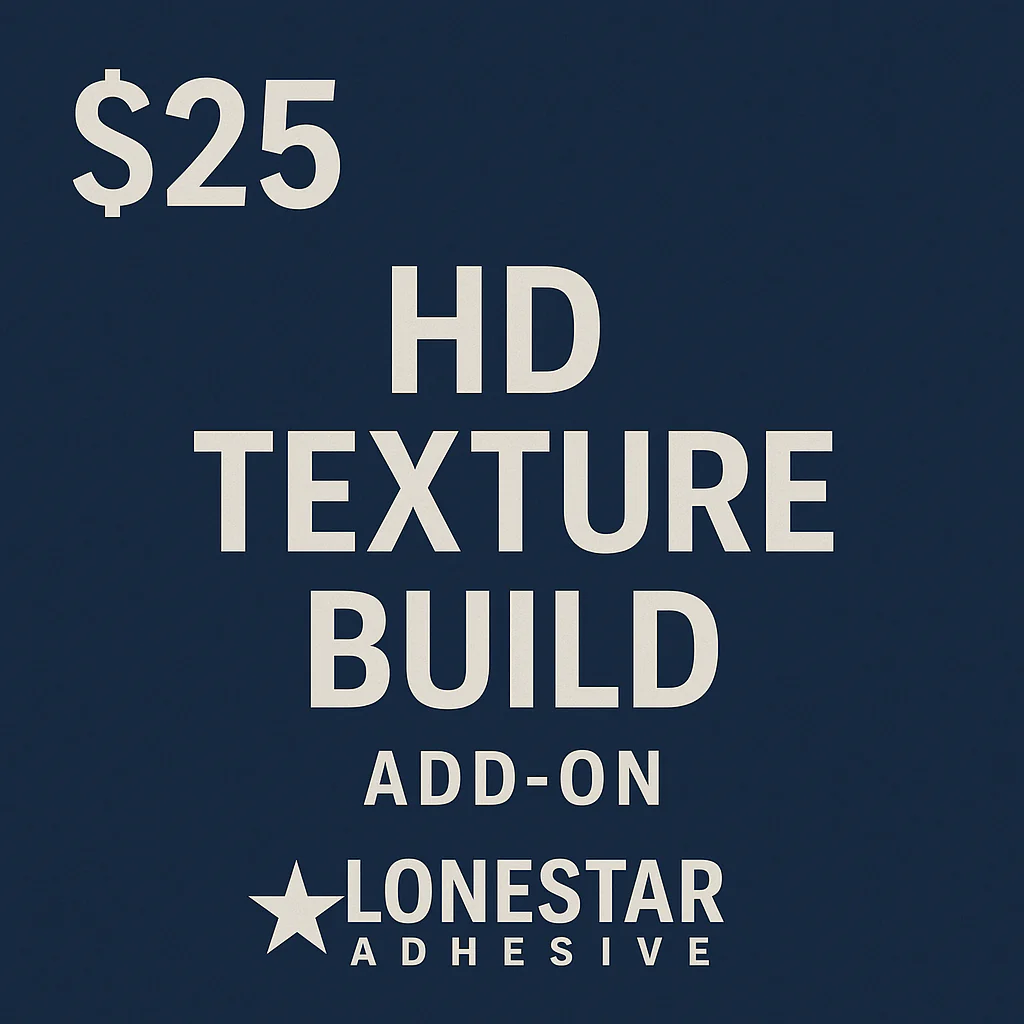 $25 HD Texture Build GLOSS Add-on for Vinyl Stickers