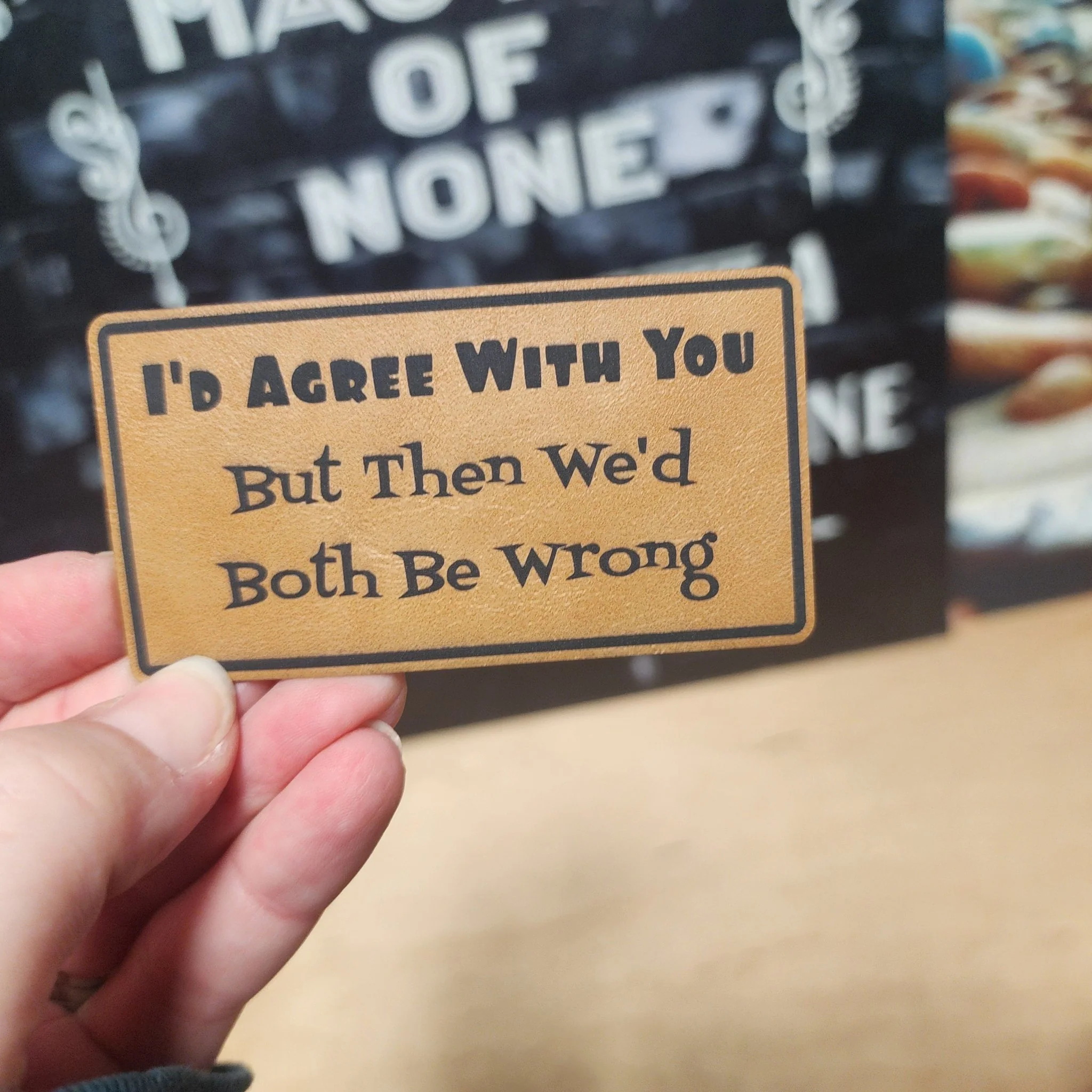 Agree to Disagree Engraved Leatherette Hat Patch - MR01