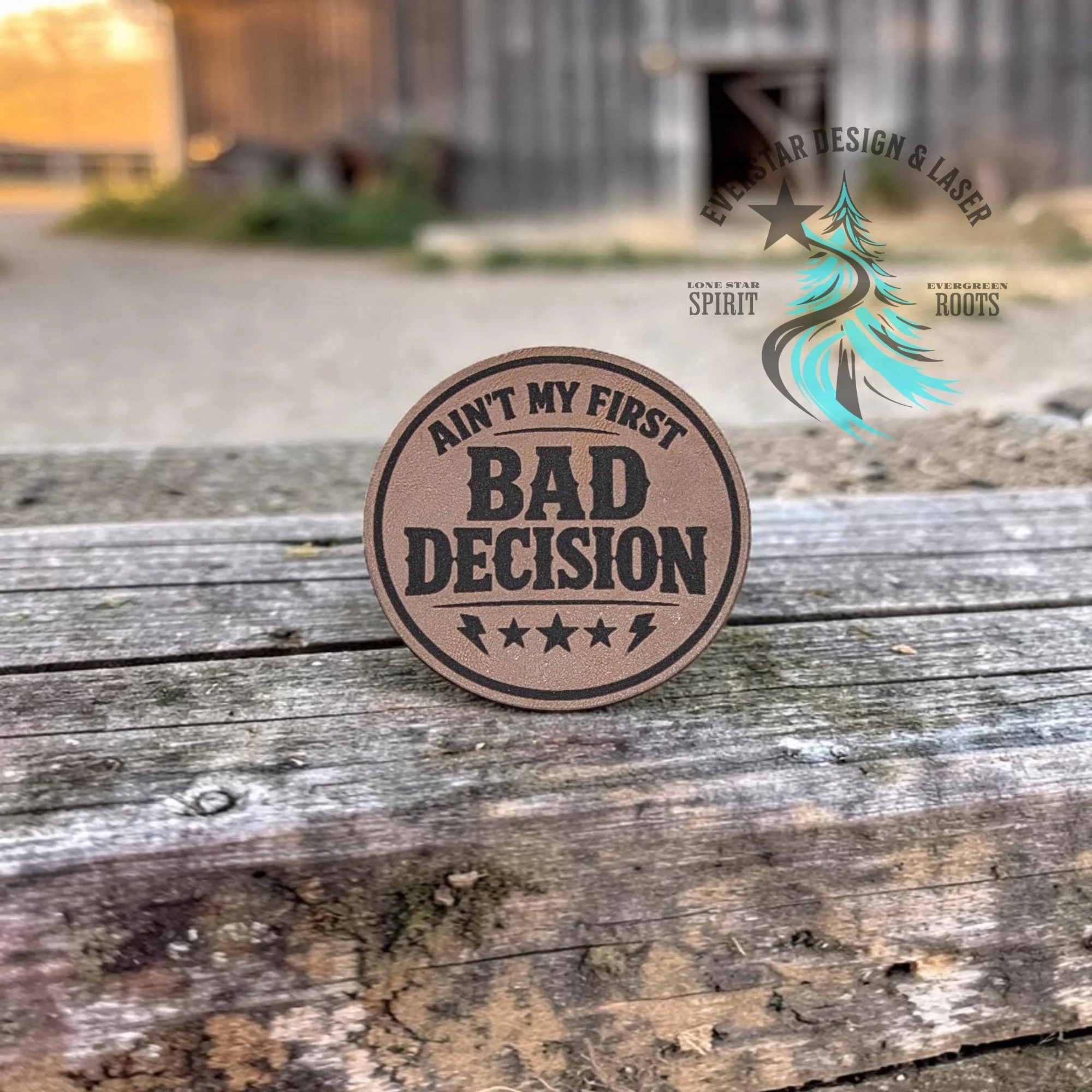 Ain’t My First Bad Decision Patch - Image 2