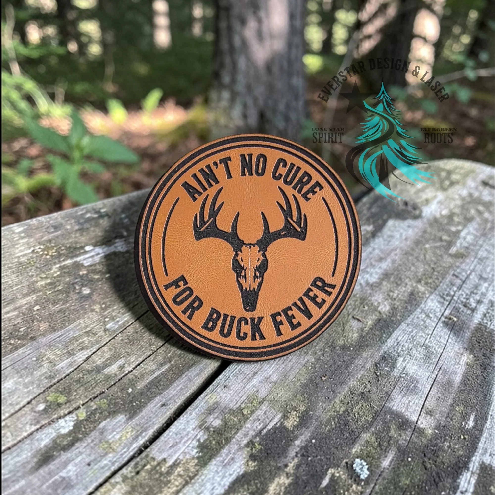 Ain’t No Cure for Buck Fever Leather Patch
