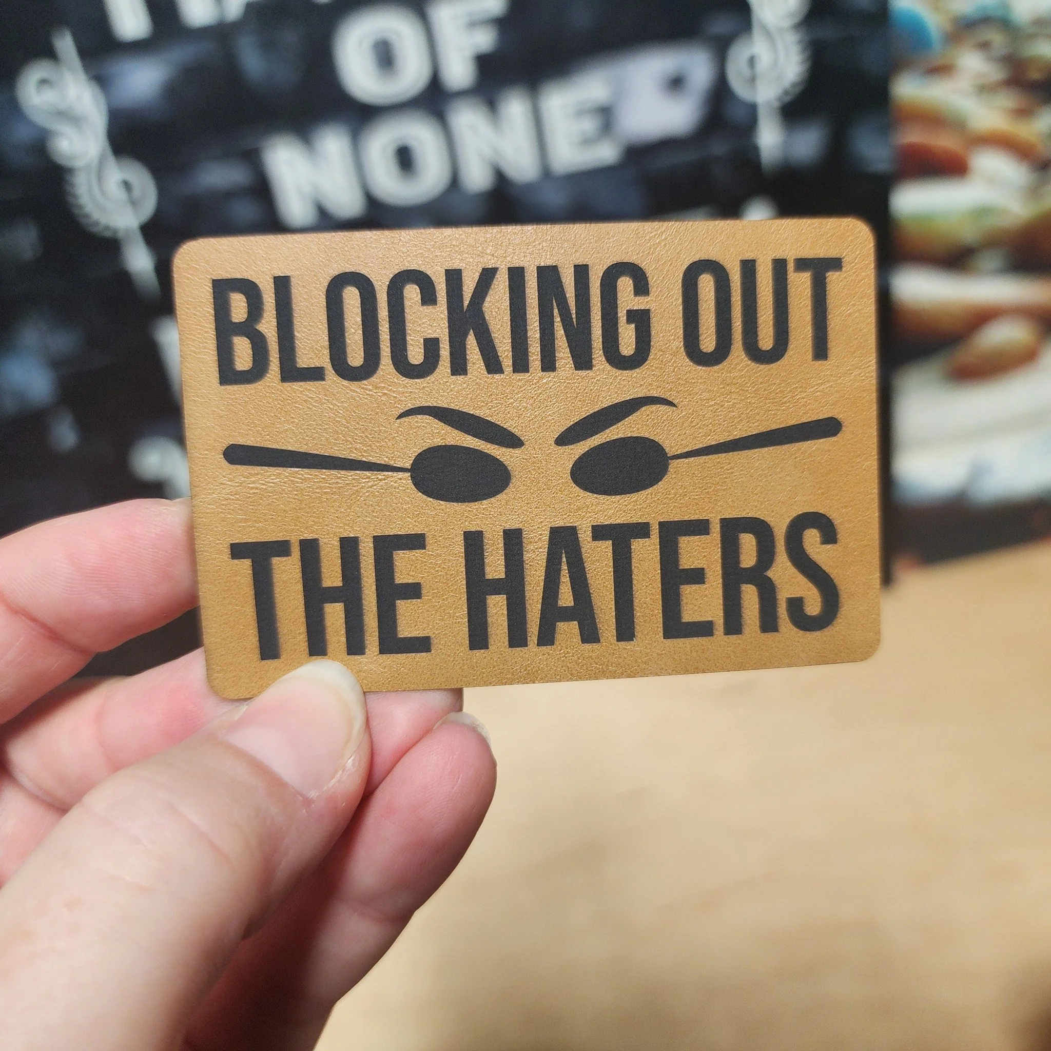 Blocking Out The Haters Engraved Leatherette Hat Patch - MR01 - Image 3