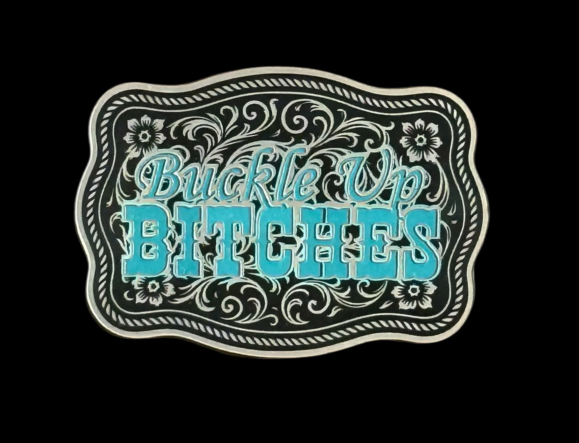 Buckle Up Bitches Buckle Western Design Tri-Layer Acrylic Hat Patch - Image 3