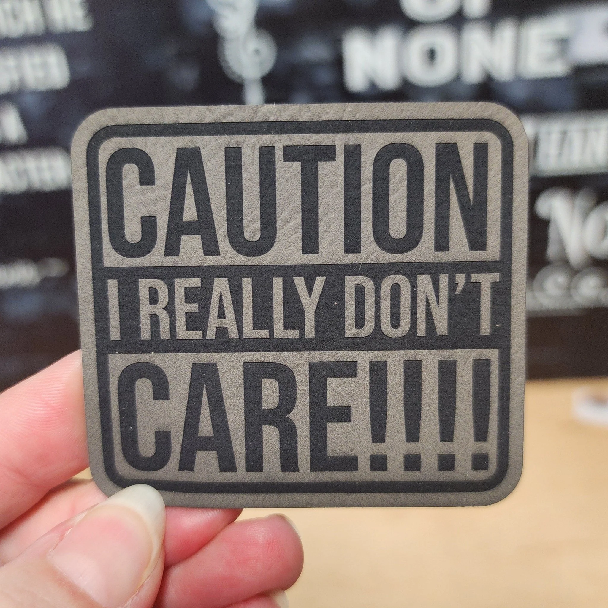Caution I Don't Care (Grey) Engraved Leatherette Hat Patch - MR01