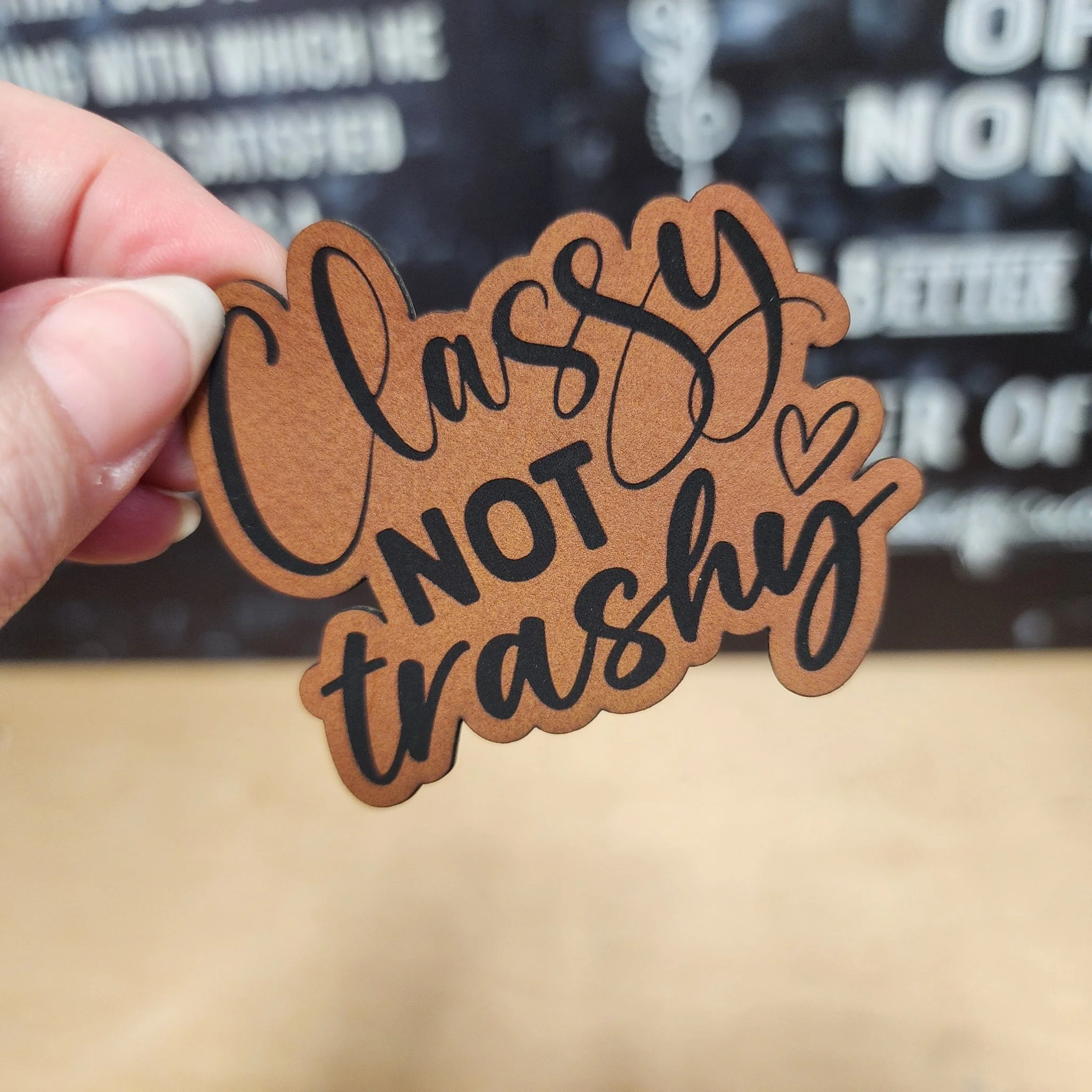 Classy Not Trashy (Rawhide) Engraved Leatherette Hat Patch - MR01
