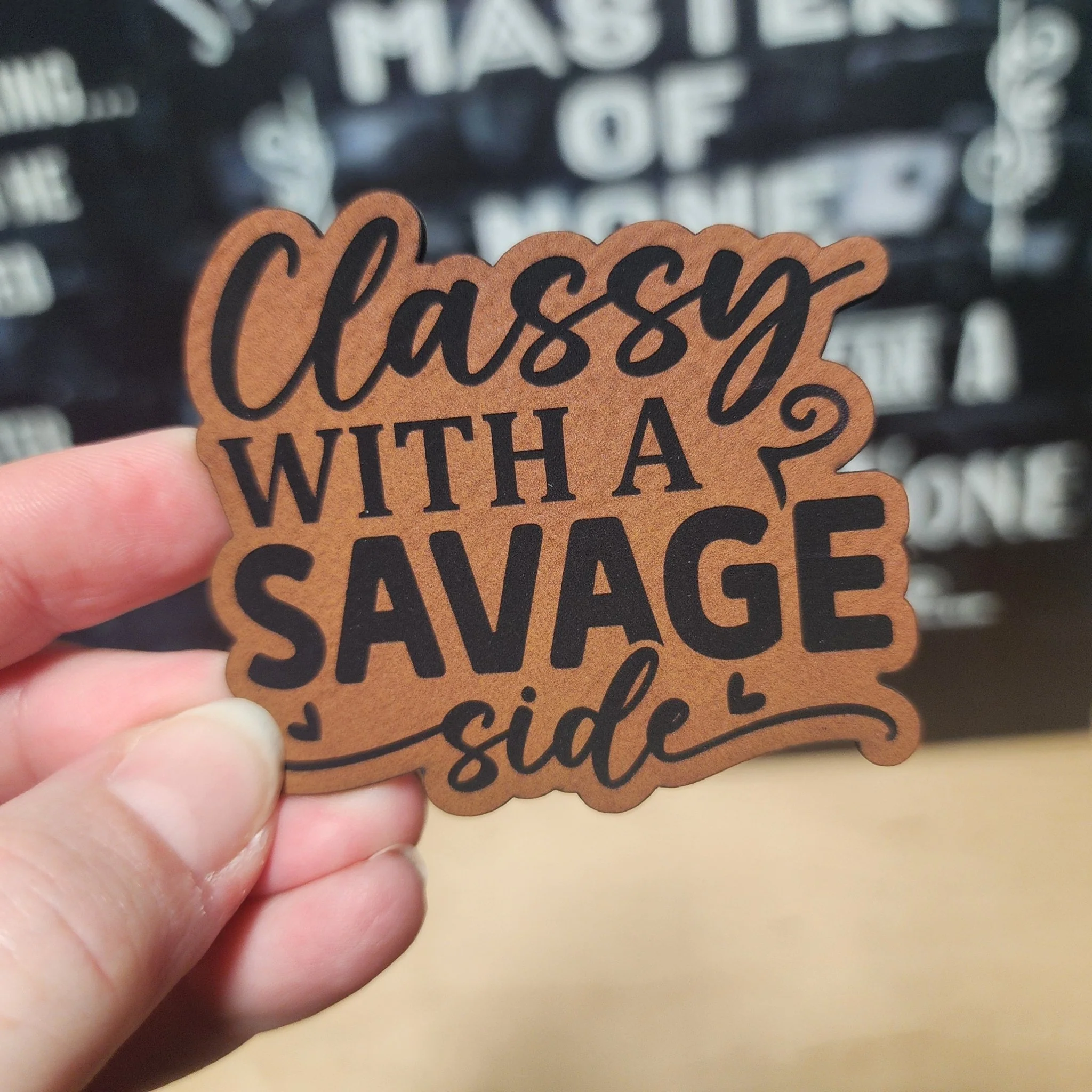 Classy Yet Savage Engraved Leatherette Hat Patch - MR01