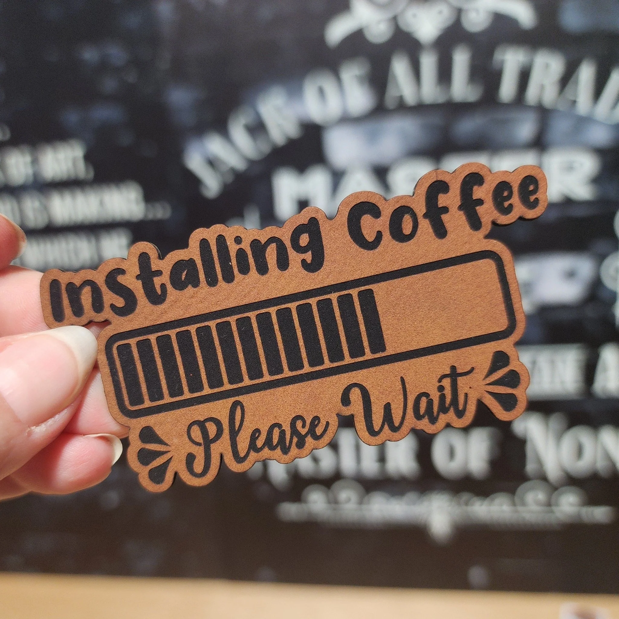 Coffee Installation in Progress (Rawhide) Engraved Leatherette Hat Patch - MR01