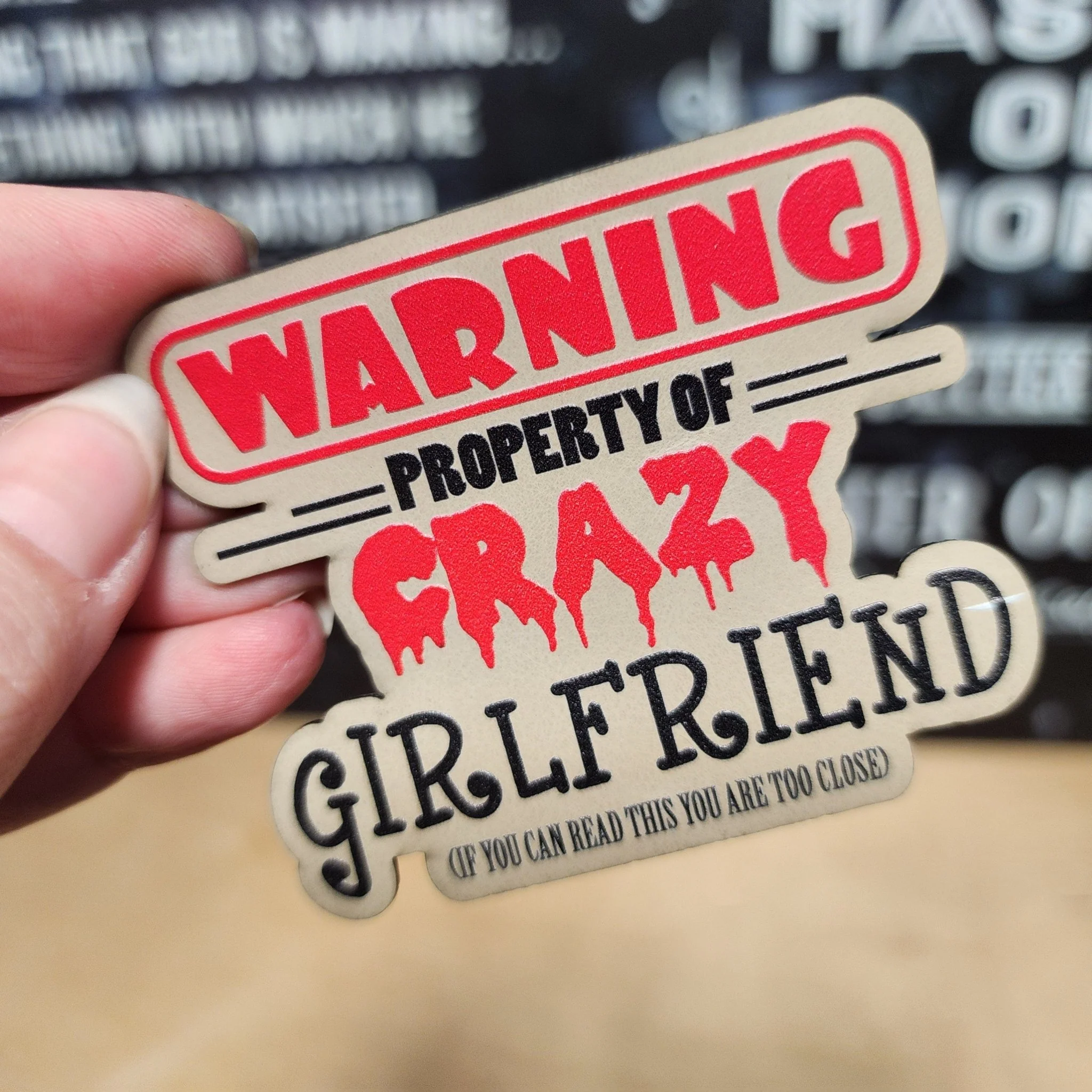 Crazy Girlfriend Warning UV Printed Leatherette Hat Patch - MR01
