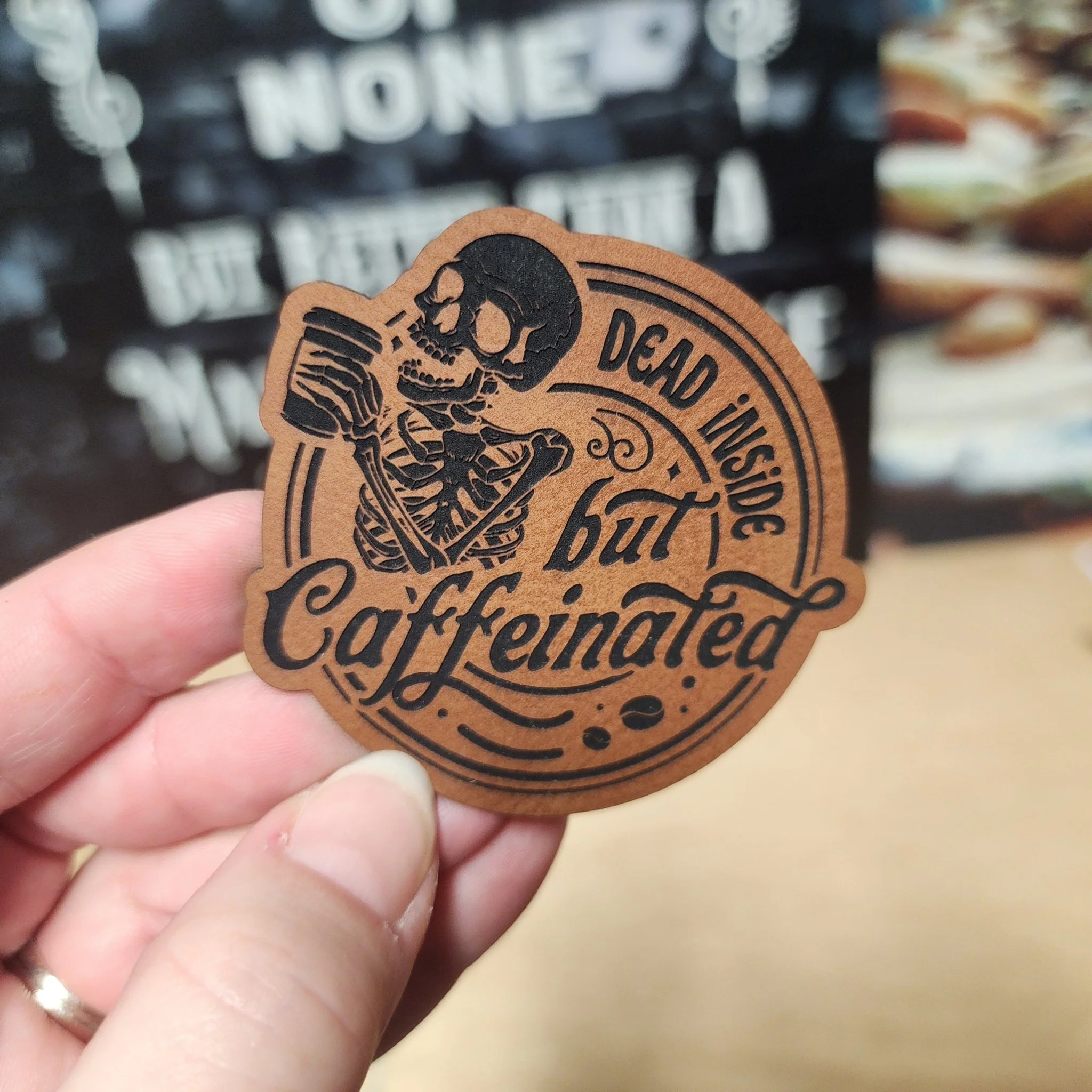 Dead Inside, But Caffeinated (Rawhide) Engraved Leatherette Hat Patch - MR01