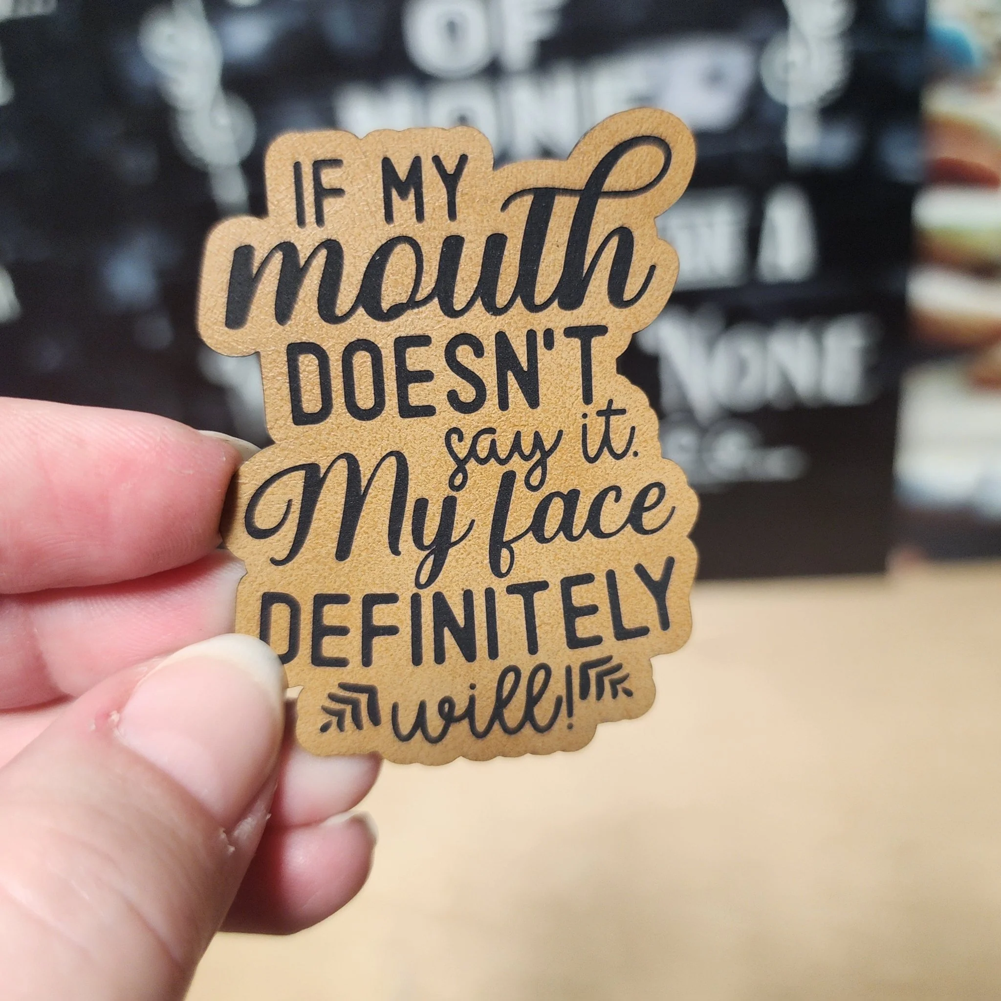 Facial Expressions Speak Loudly (Saddle Tan) Engraved Leatherette Hat Patch - MR01