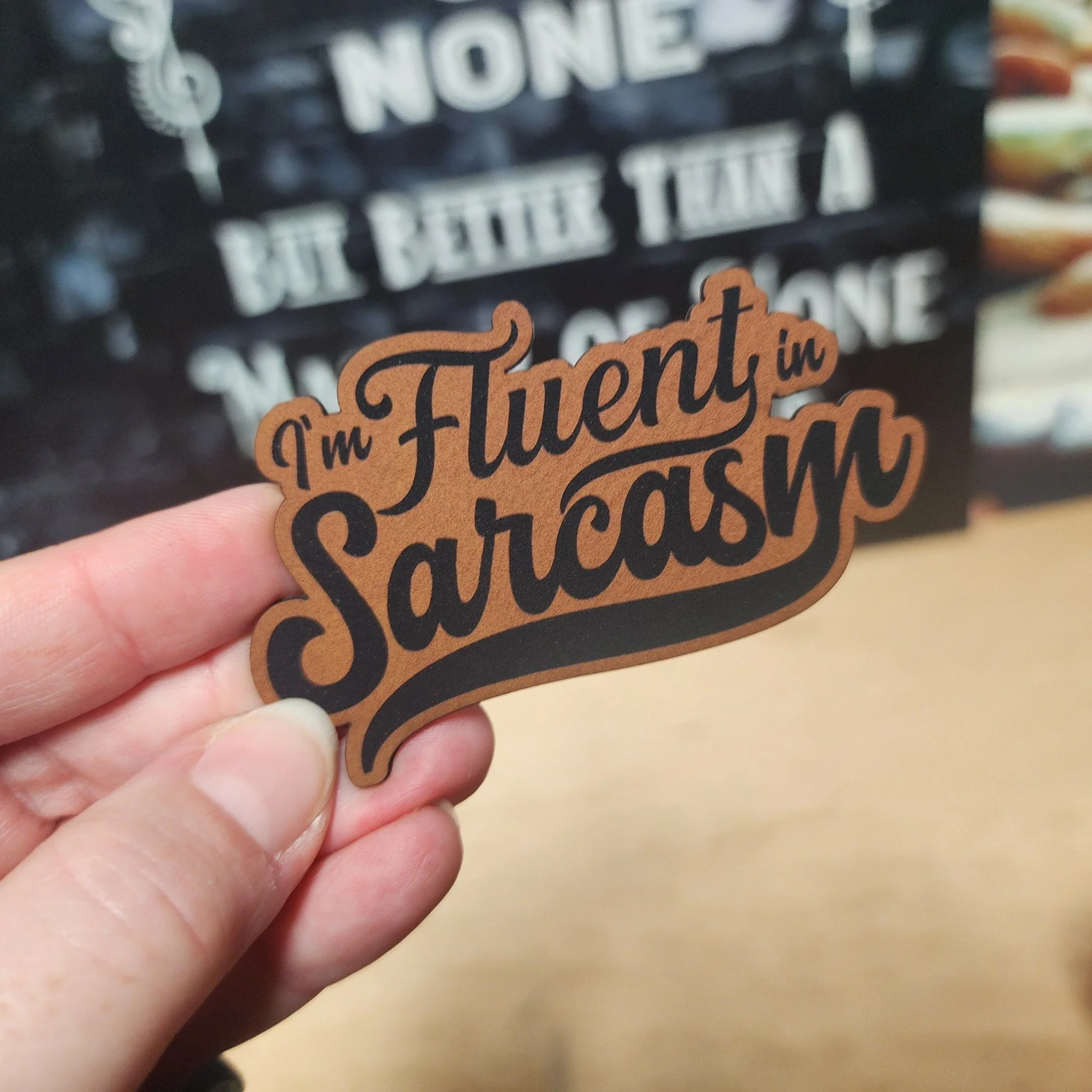 Fluent Sarcasm Engraved Leatherette Hat Patch - MR01