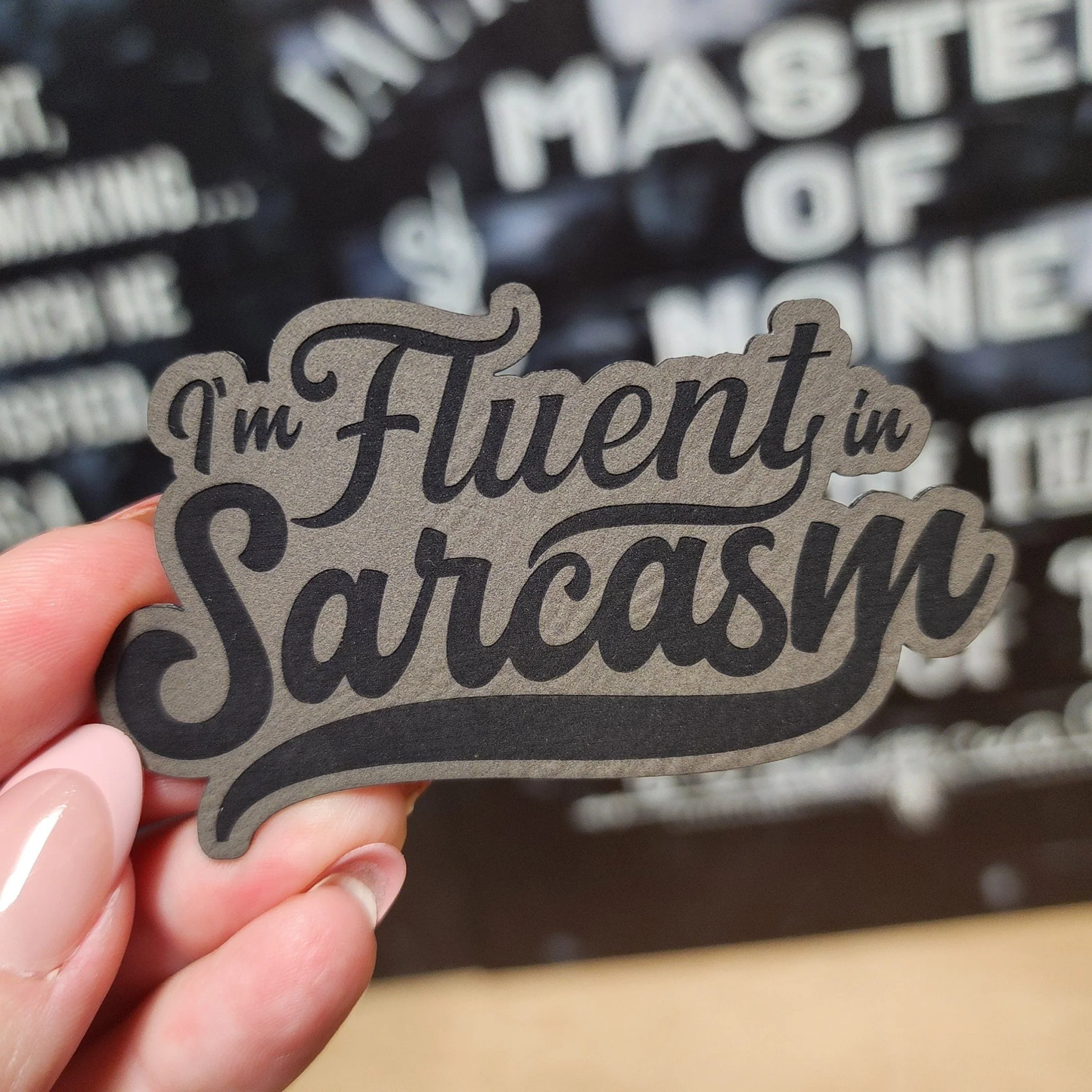 Fluent Sarcasm Engraved Leatherette Hat Patch - MR01 - Image 3