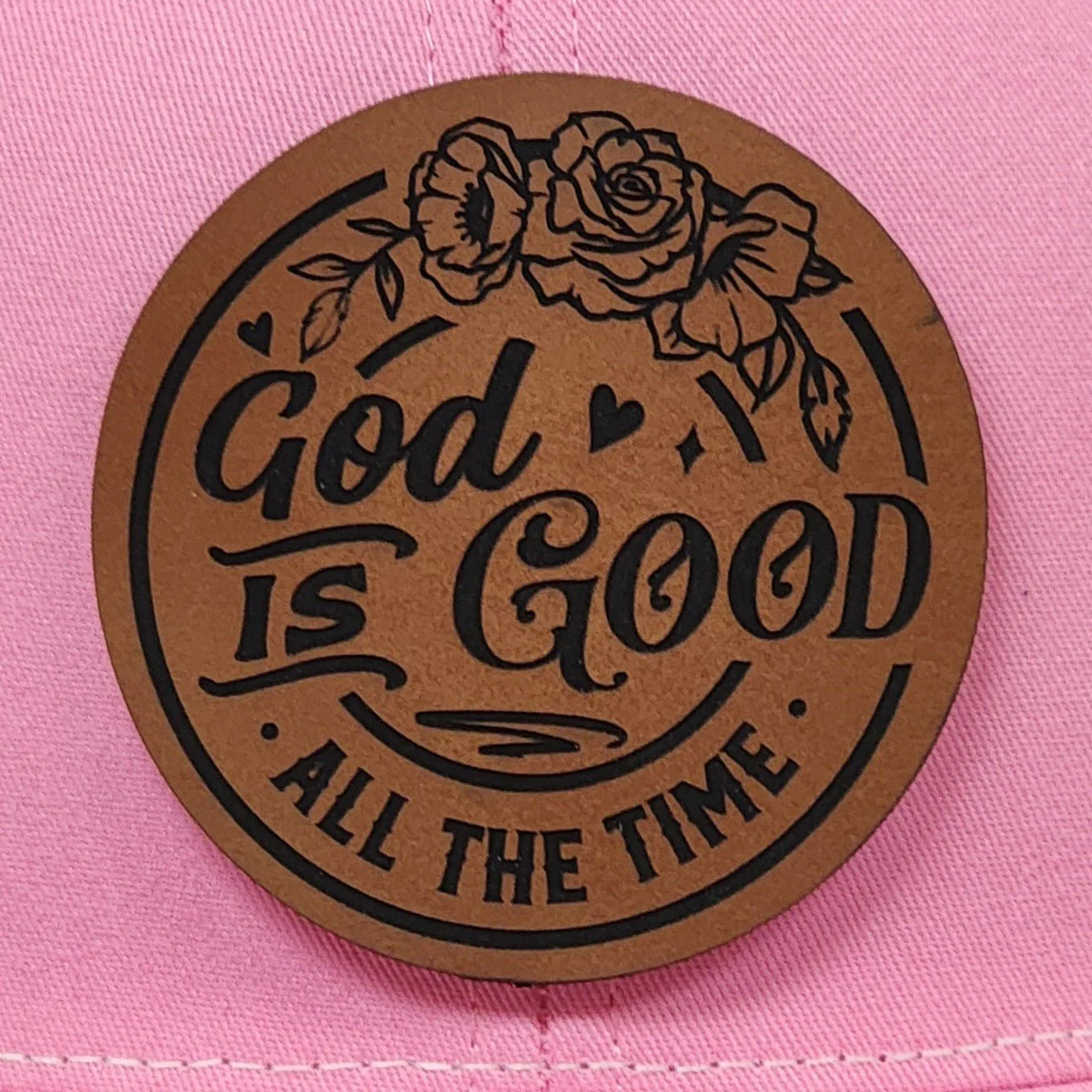 God is Good all the Time Engraved Leatherette Hat Patch - MR01