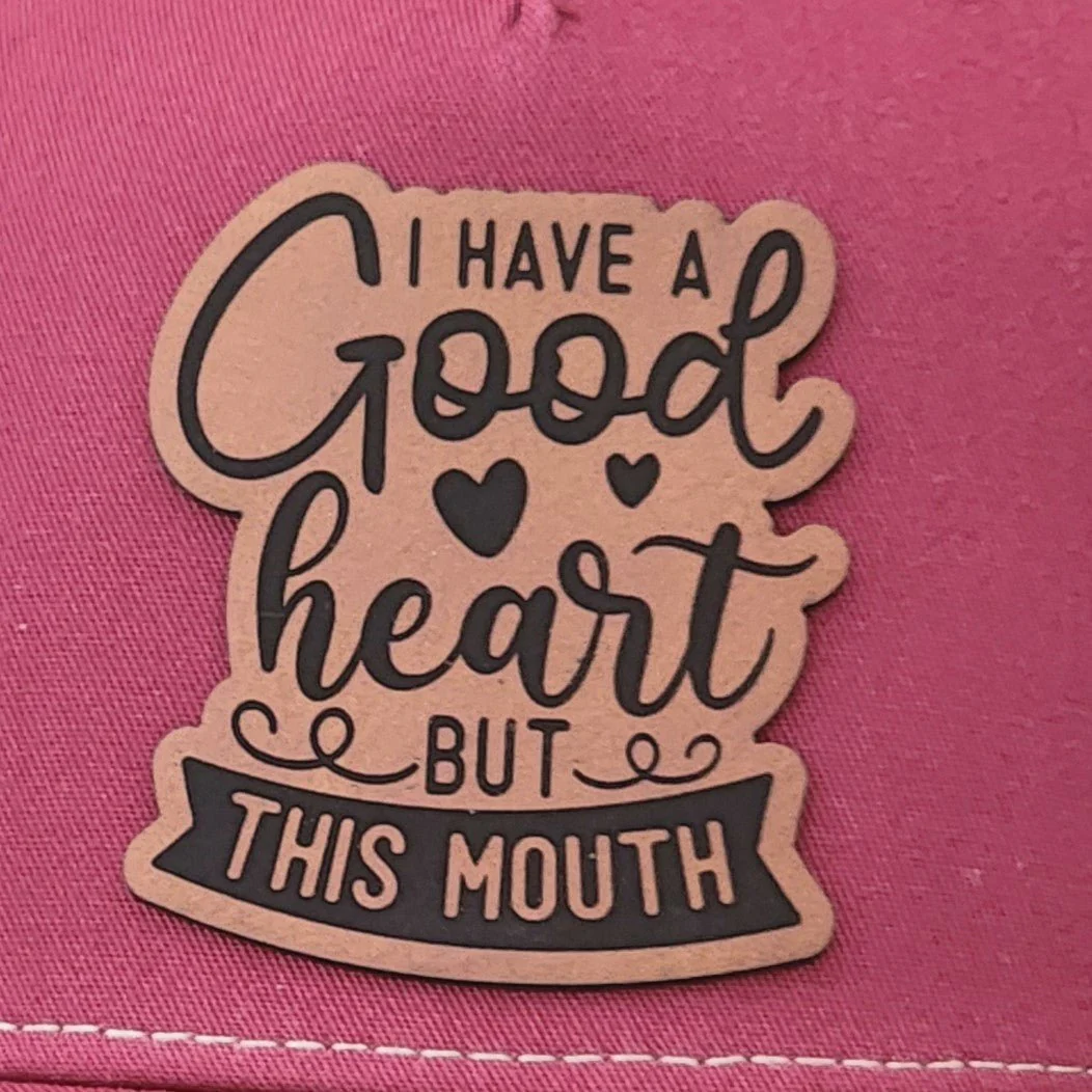 Good Heart but This Mouth Engraved Leatherette Hat Patch - MR01