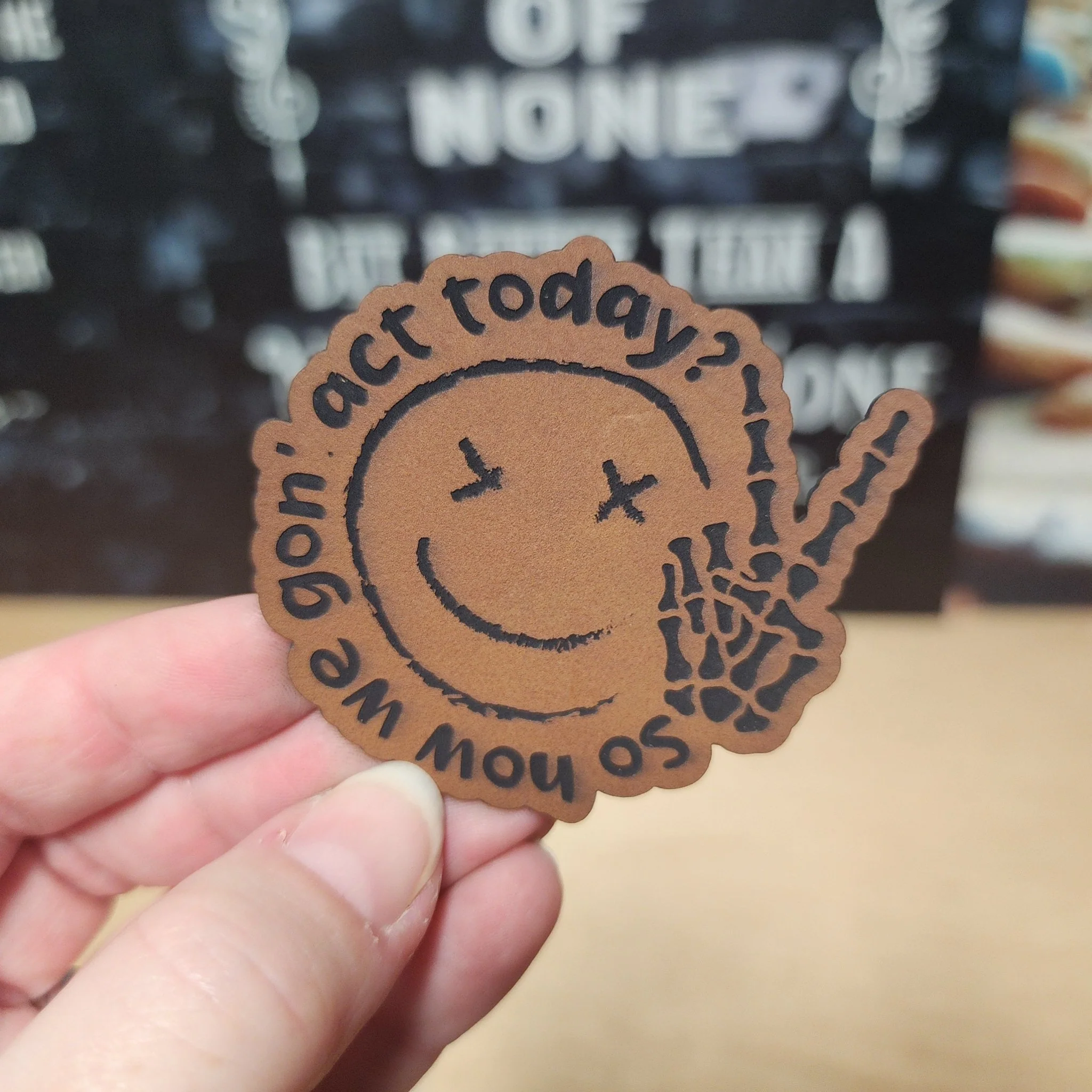 How We Gon' Act Today Engraved Leatherette Hat Patch - MR01