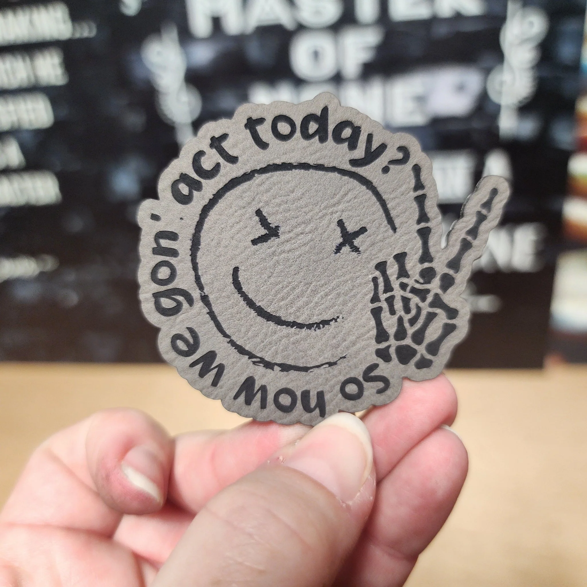 How We Gon' Act Today Engraved Leatherette Hat Patch - MR01