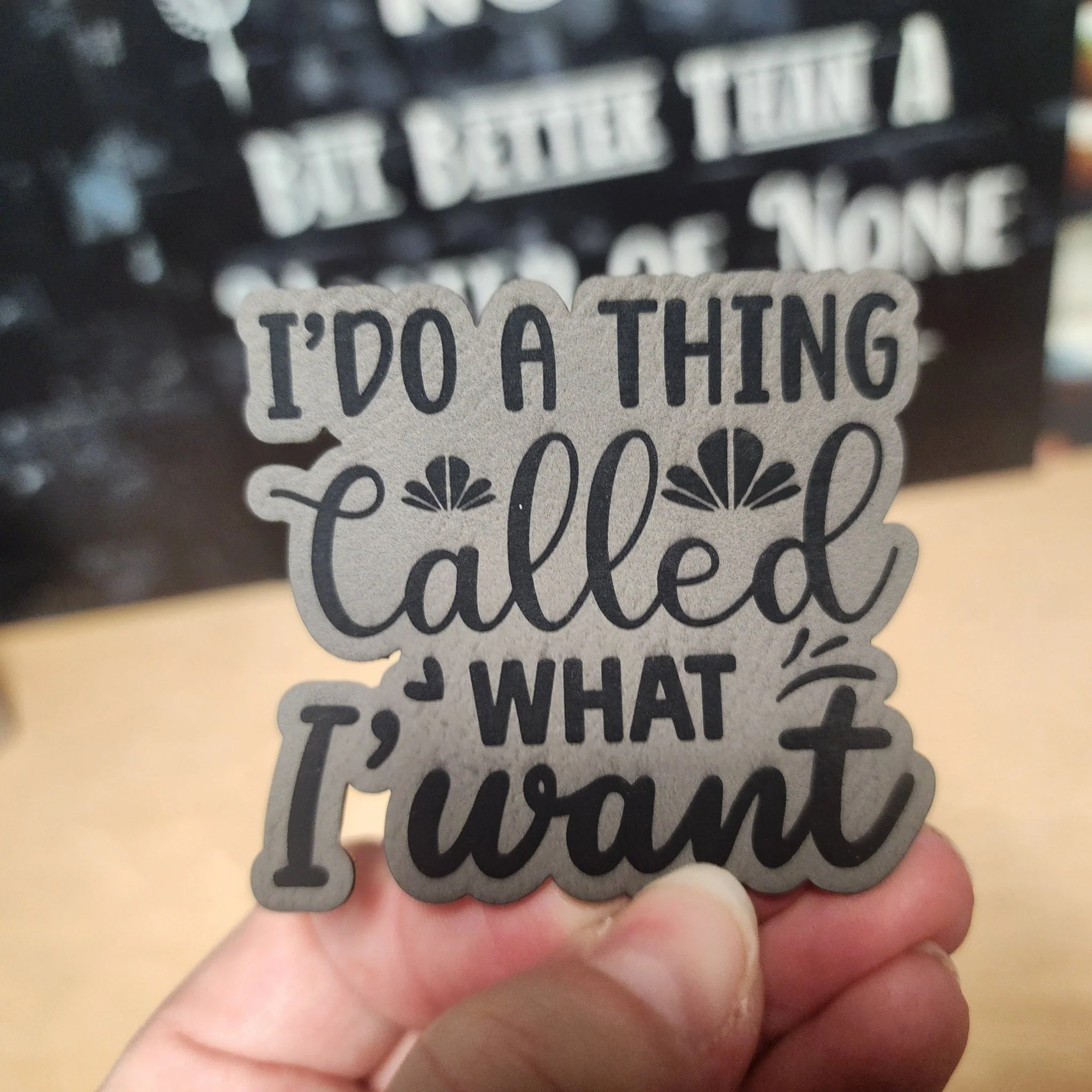 I Do What I Want Engraved Leatherette Hat Patch - MR01 (Choose Your Color)