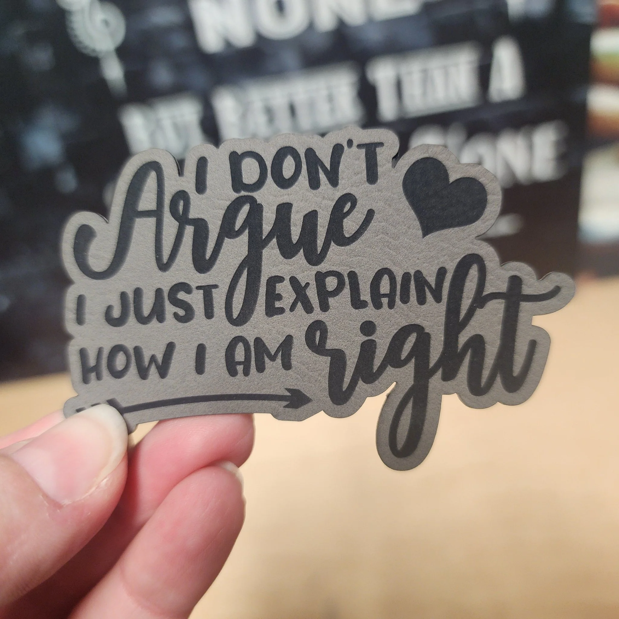 I Don't Argue Engraved Leatherette Hat Patch - MR01 - Image 2