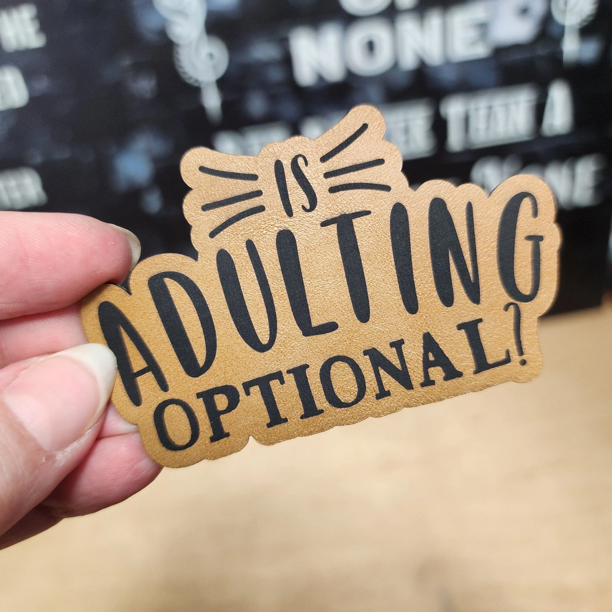Is Adulting Optional? (Saddle Tan) Engraved Leatherette Hat Patch - MR01