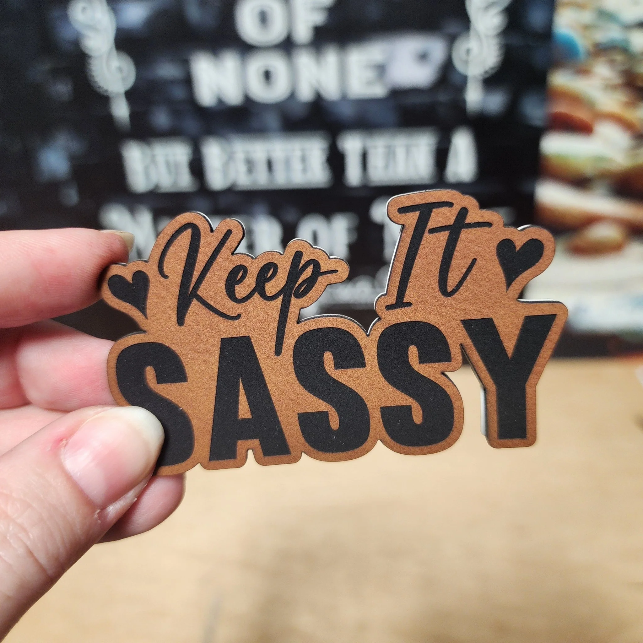 Keep It Sassy Engraved Leatherette Hat Patch - MR01