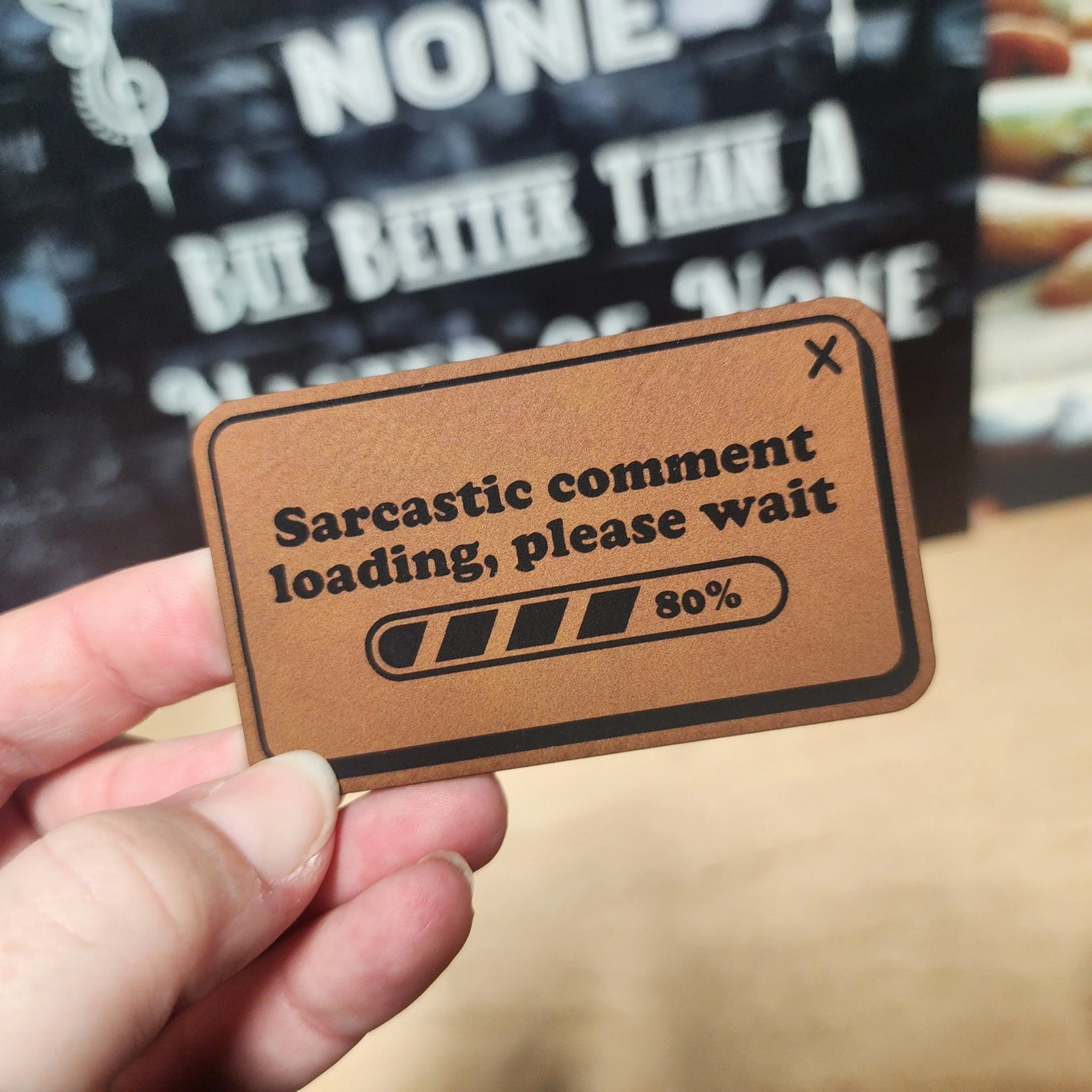 Loading Sarcasm Status Update Engraved Leatherette Hat Patch - MR01 (Choose Your Color) - Image 3