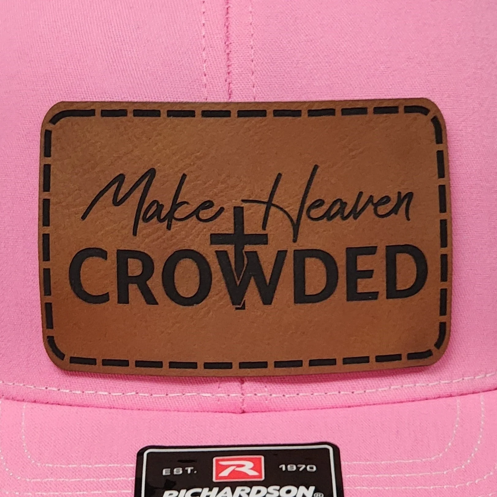 Make Heaven Crowded Engraved Leatherette Hat Patch - MR01