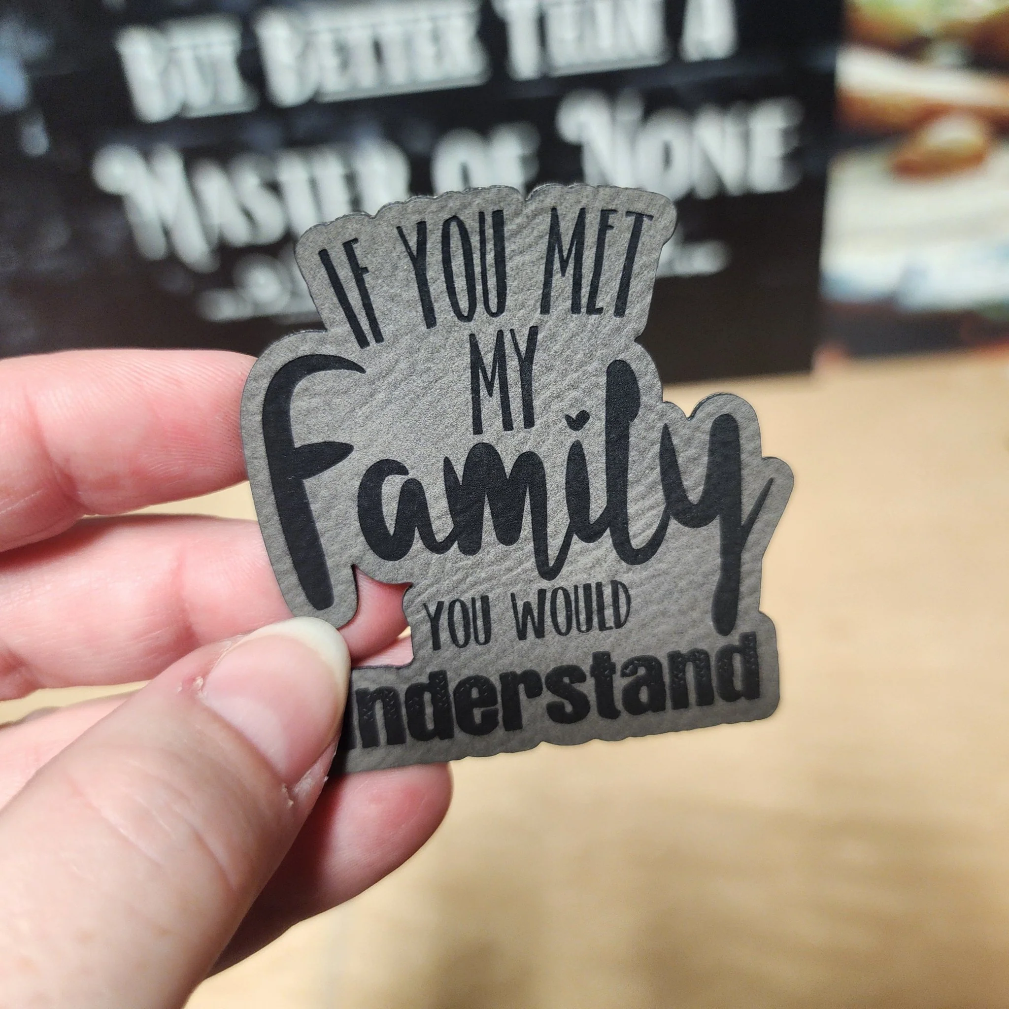 Met My Family (Grey) Engraved Leatherette Hat Patch - MR01