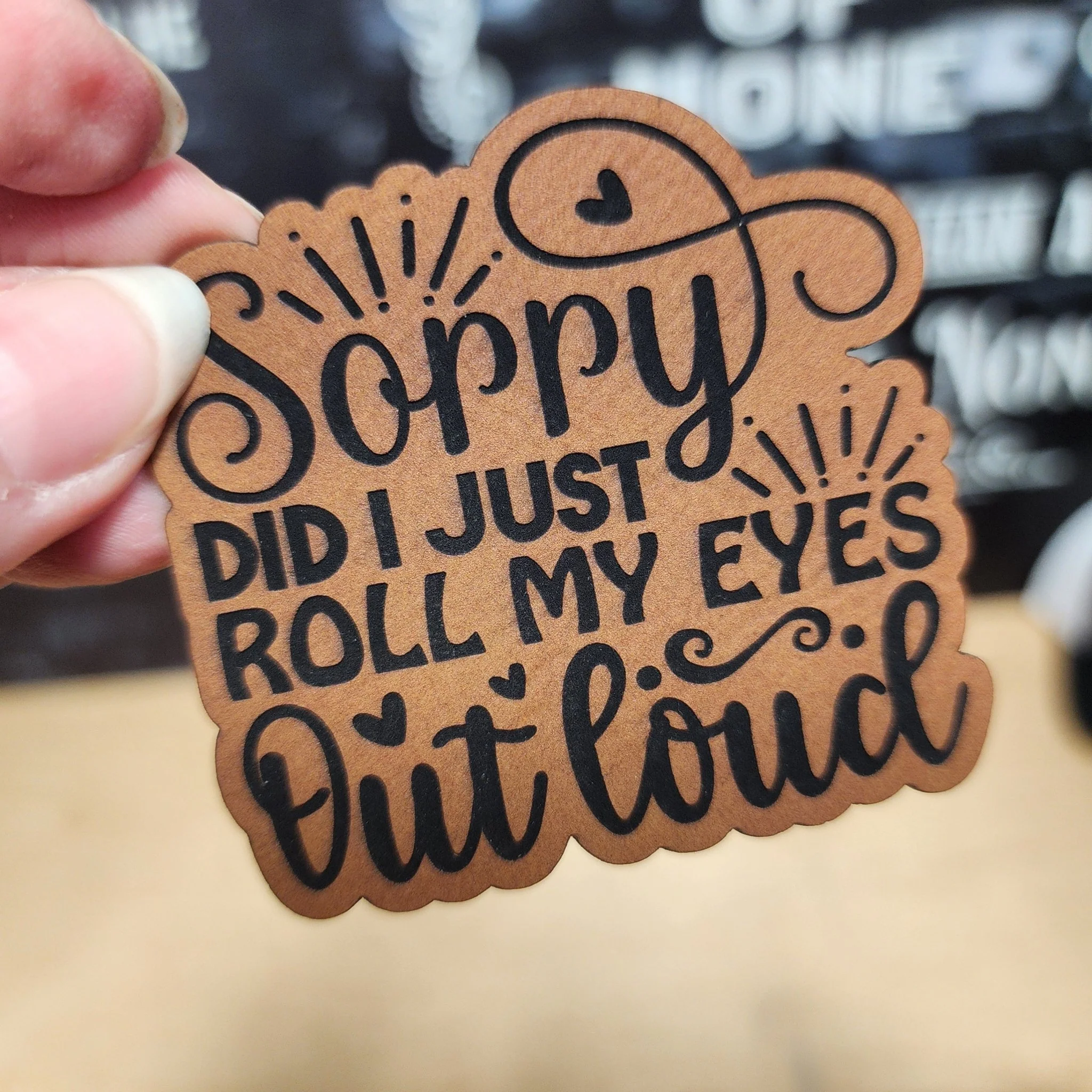 My Eyes Rolled Out Loud (Rawhide) Engraved Leatherette Hat Patch - MR01