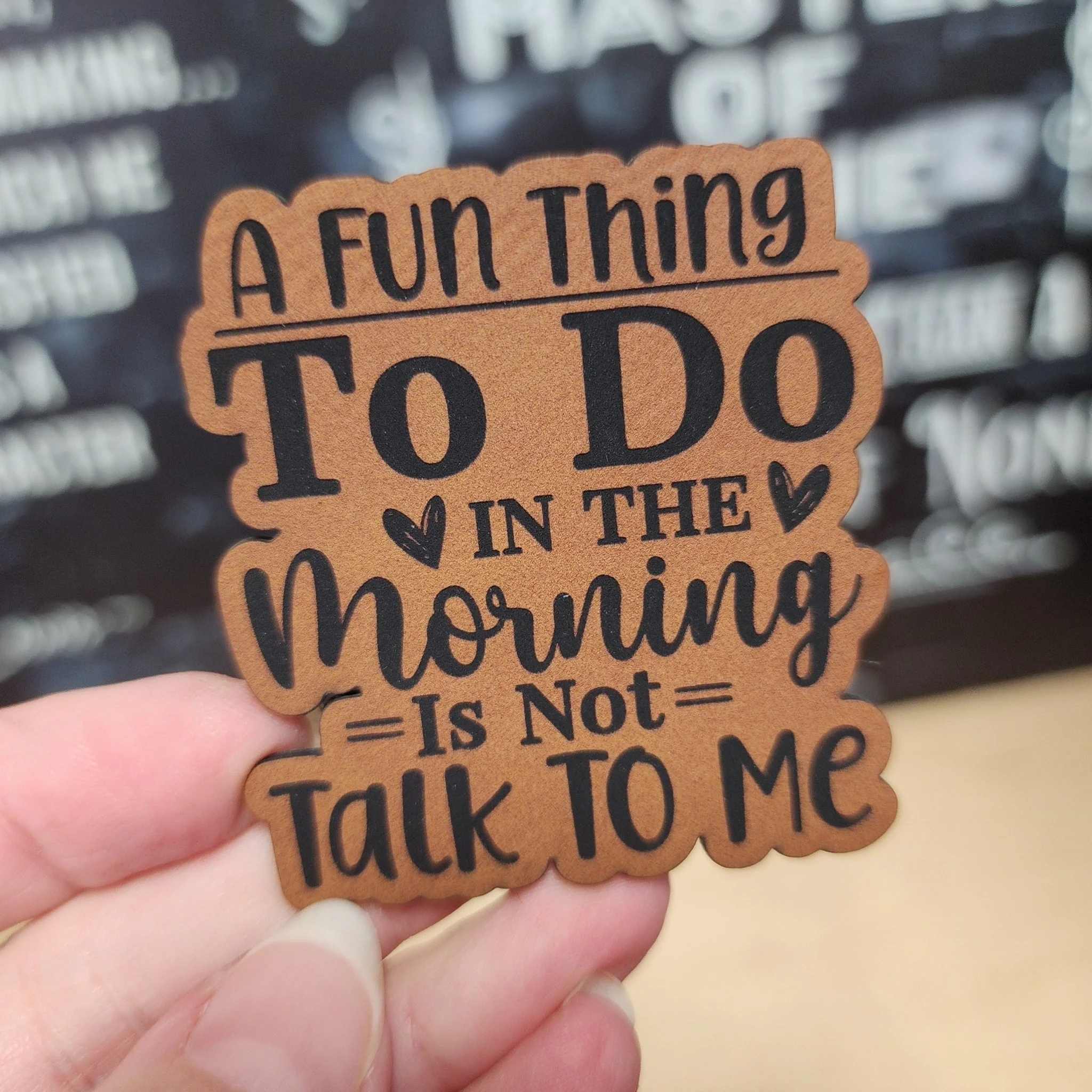 No Morning Talk Allowed (Rawhide) Engraved Leatherette Hat Patch - MR01
