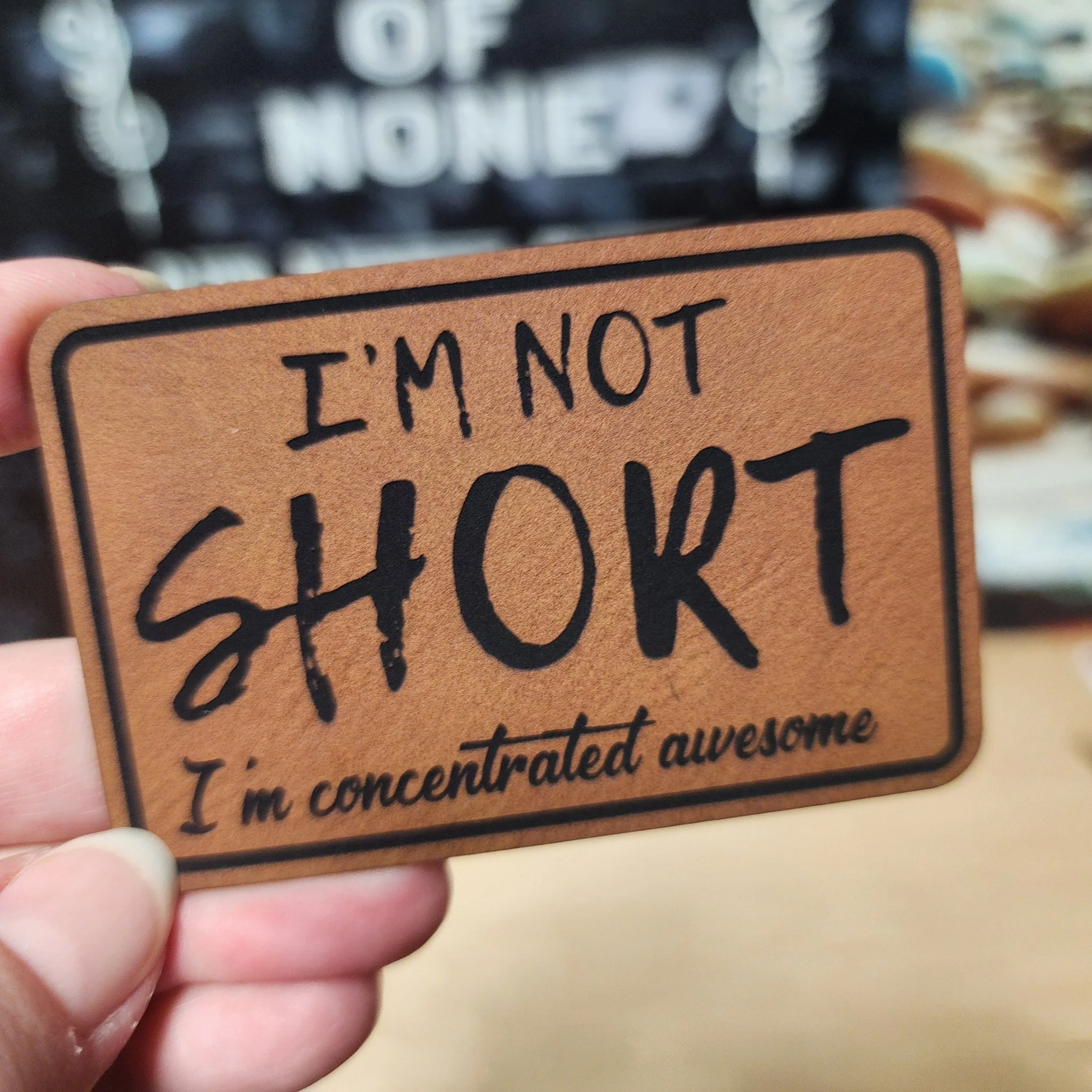 Not Short, Just Awesome (Rawhide) Engraved Leatherette Hat Patch - MR01
