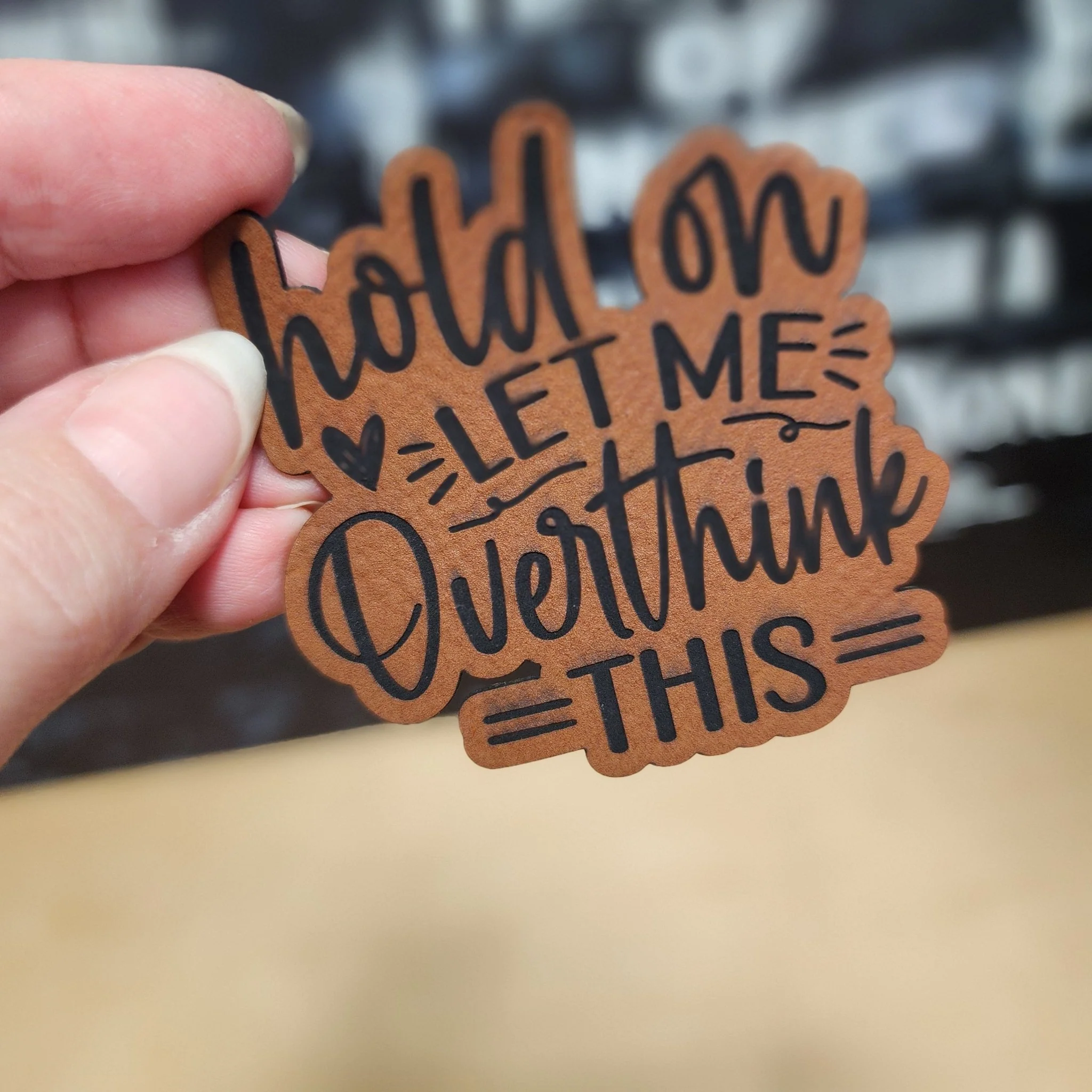 Overthinking Life's Little Moments (Rawhide) Engraved Leatherette Hat Patch - MR01