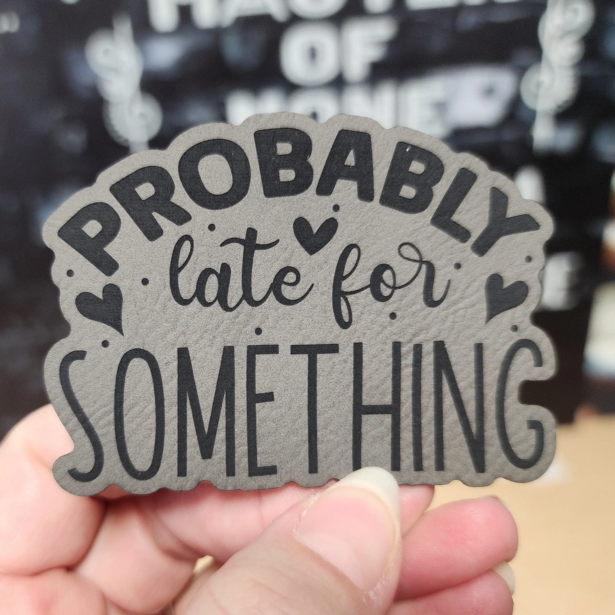 Probably Late for Something (Rawhide) Engraved Leatherette Hat Patch - MR01 - Image 2