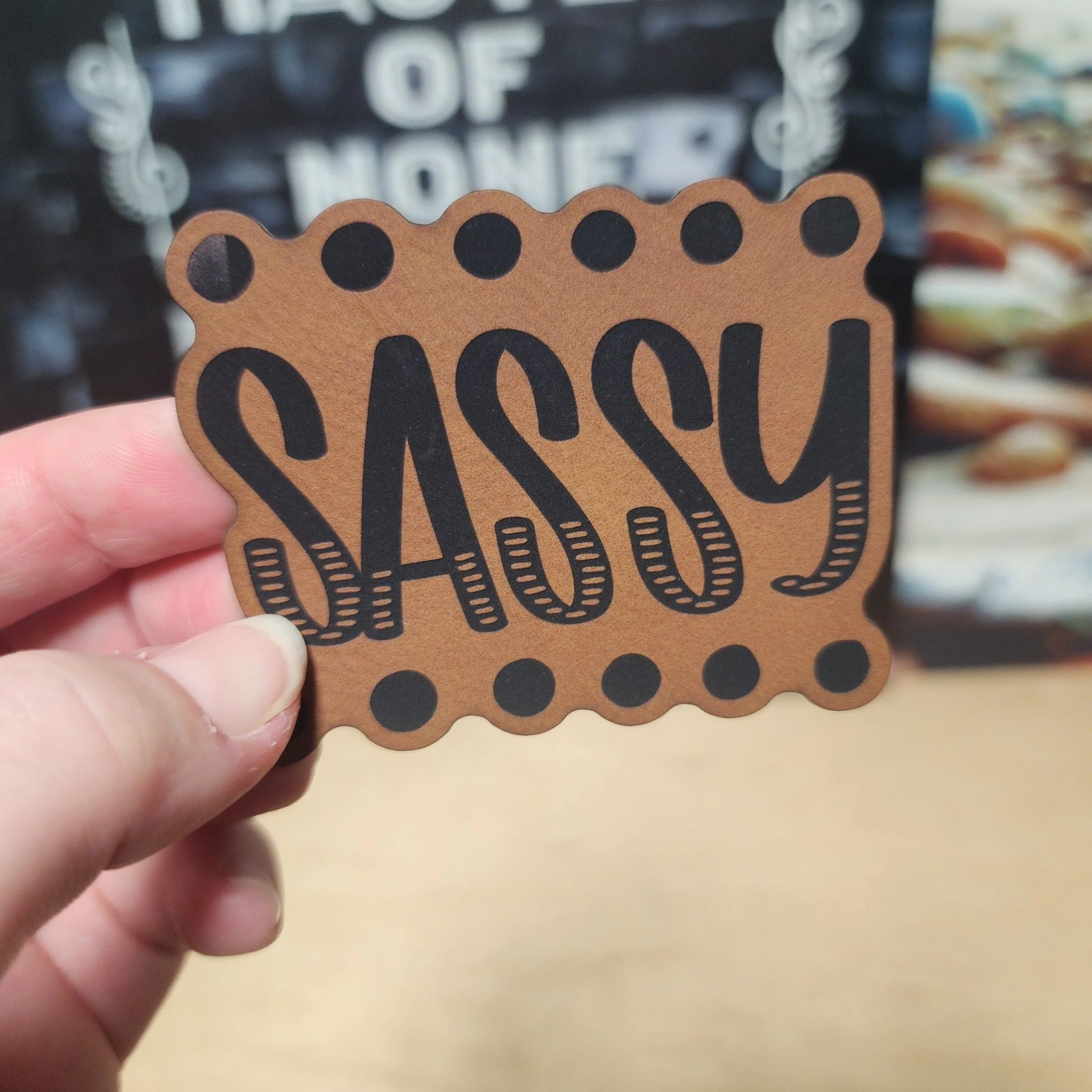 Sassy Vibes Always (Rawhide) Engraved Leatherette Hat Patch - MR01