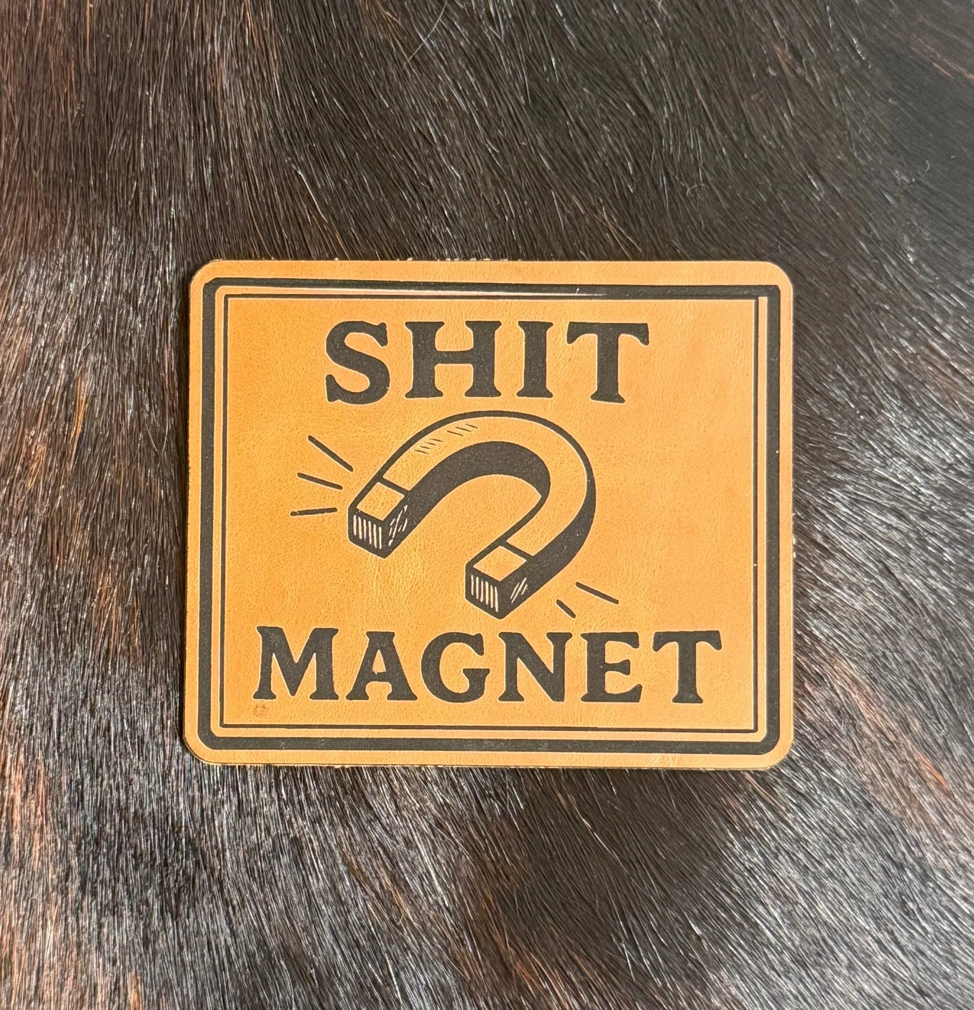 Shit Magnet Patch