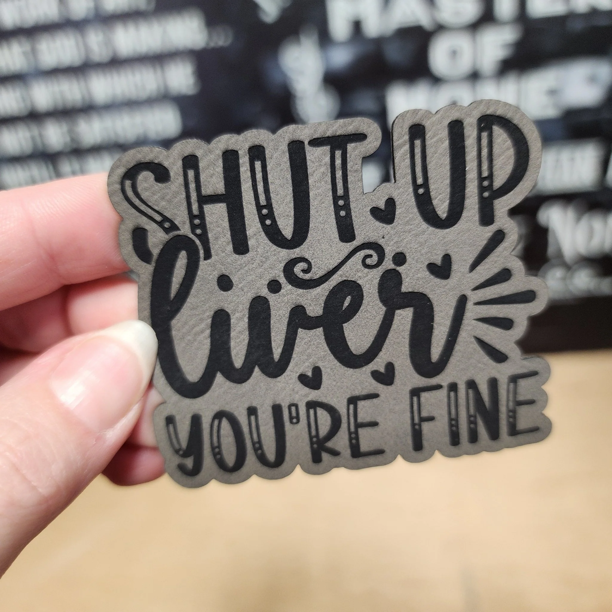 Shut Up Liver (Grey) Engraved Leatherette Hat Patch - MR01