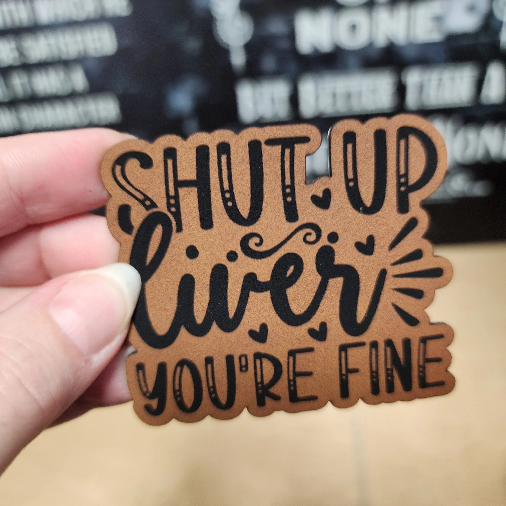 Shut Up Liver (Rawhide) Engraved Leatherette Hat Patch - MR01