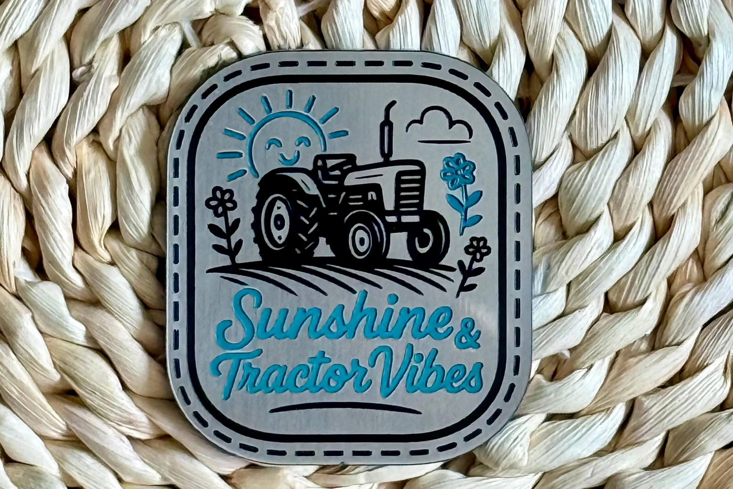 Sunshine and Tractor Vibes Acrylic Laser Engraved Hat Patch - Image 3