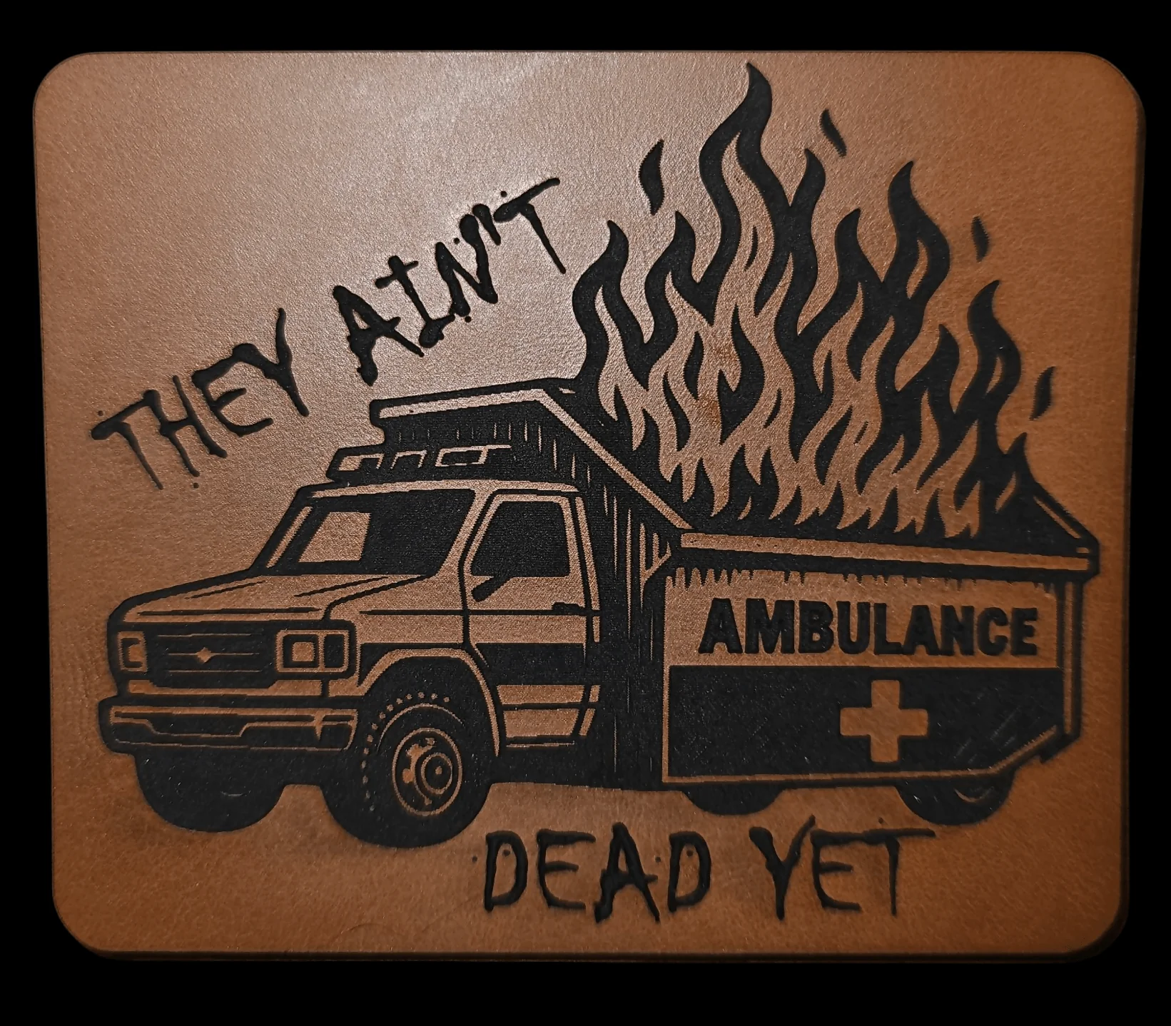 They Ain't Dead Yet Ambulance Dumpster Fire Digital File