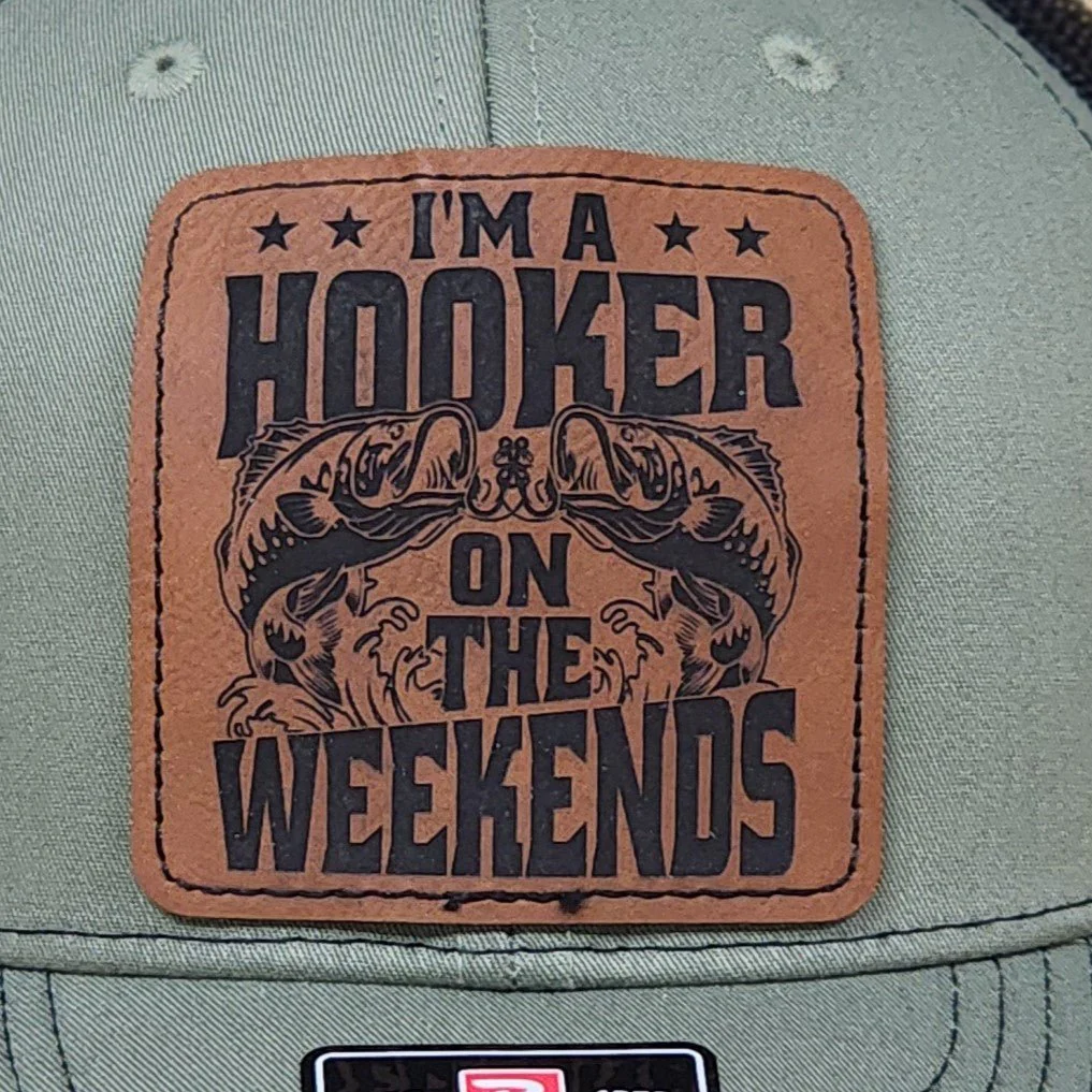 Weekend Fishing Humor Engraved Leatherette Hat Patch - MR01