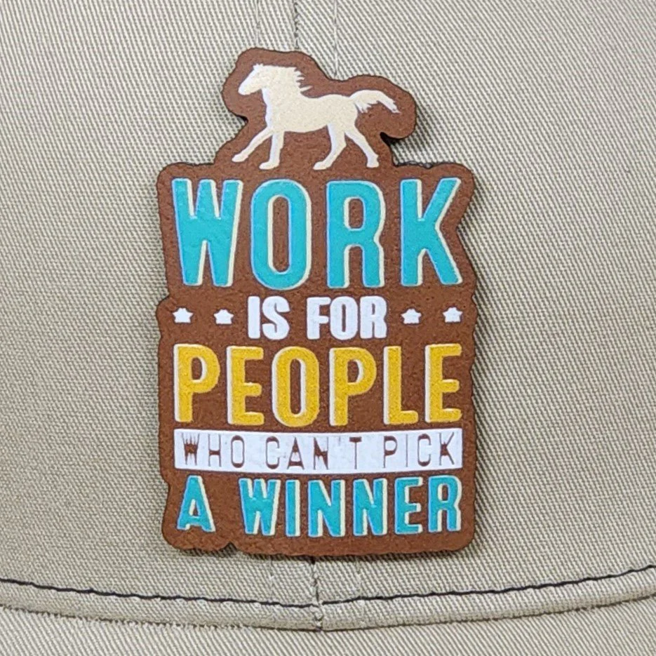 Winning Without Working Hard UV Printed Leatherette Hat Patch - MR01